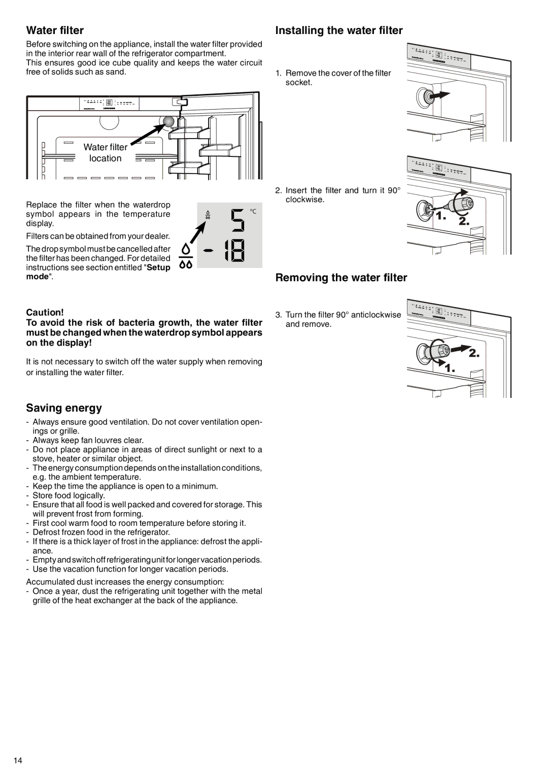 Liebherr 7082 135-00 manual Water filter, Saving energy, Installing the water filter, Removing the water filter 