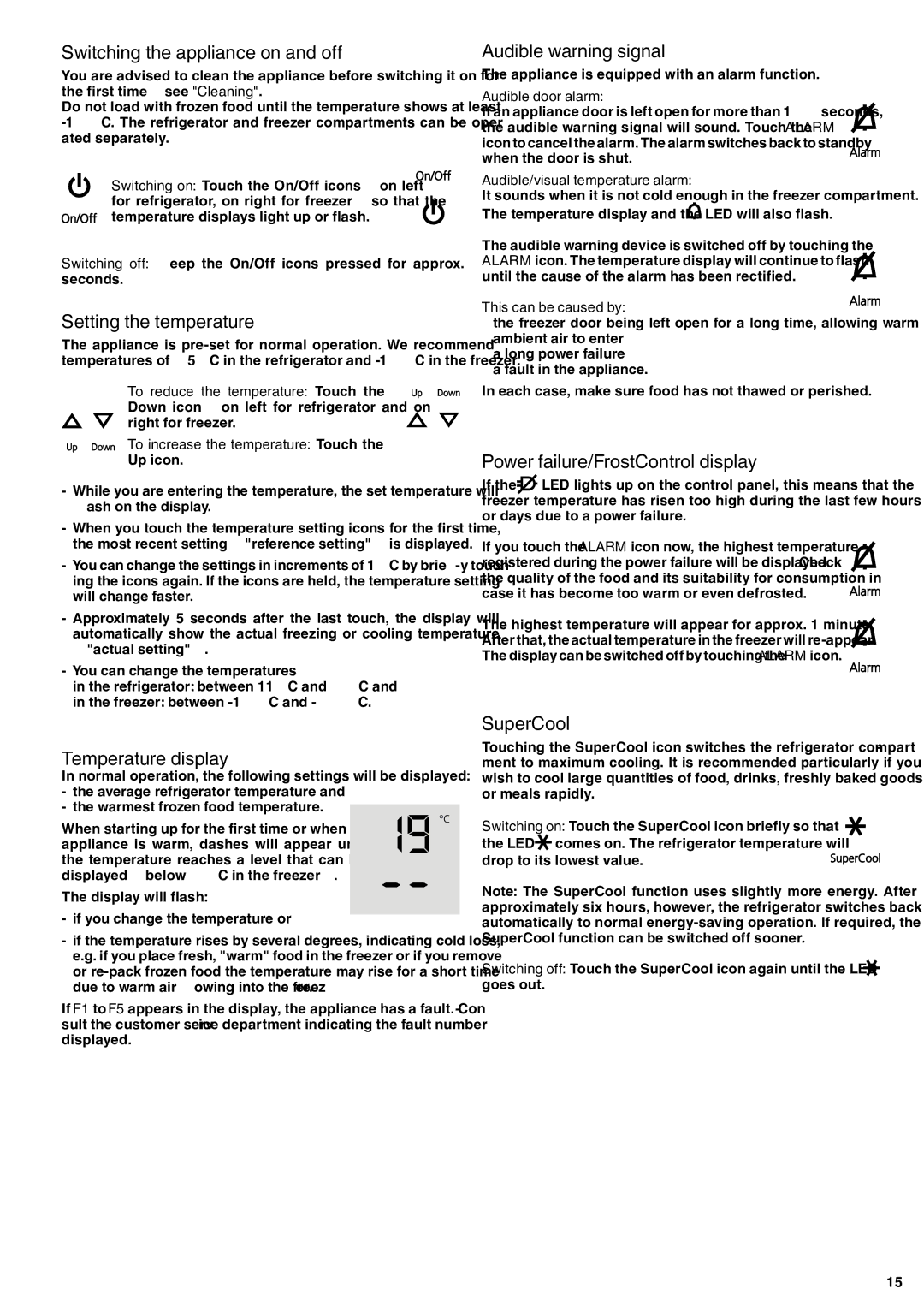 Liebherr 7082 135-00 manual Switching the appliance on and off, Setting the temperature, Temperature display, SuperCool 