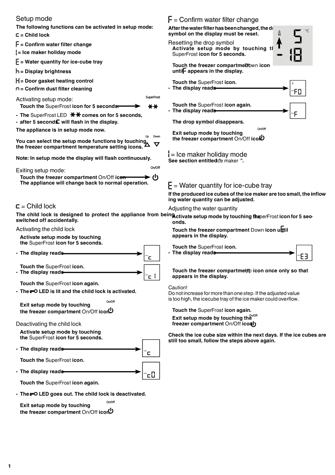 Liebherr 7082 135-00 manual Setup mode, = Child lock, = Confirm water filter change, = Ice maker holiday mode 