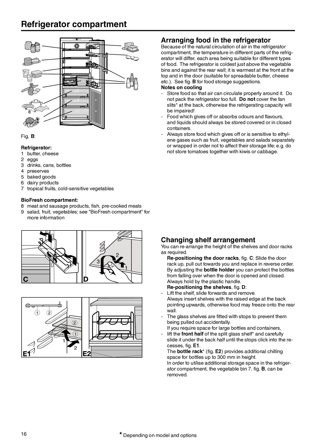 Liebherr 7082 212-02 manual Refrigerator compartment, Arranging food in the refrigerator, Changing shelf arrangement 