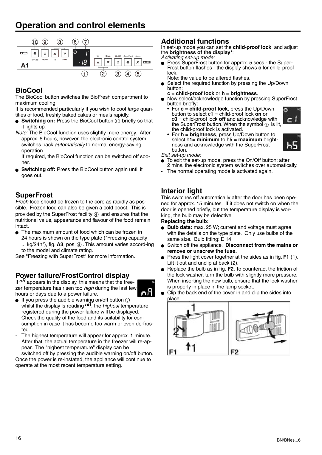 Liebherr 7082 218-03 manual BioCool, Additional functions, SuperFrost, Power failure/FrostControl display, Interior light 