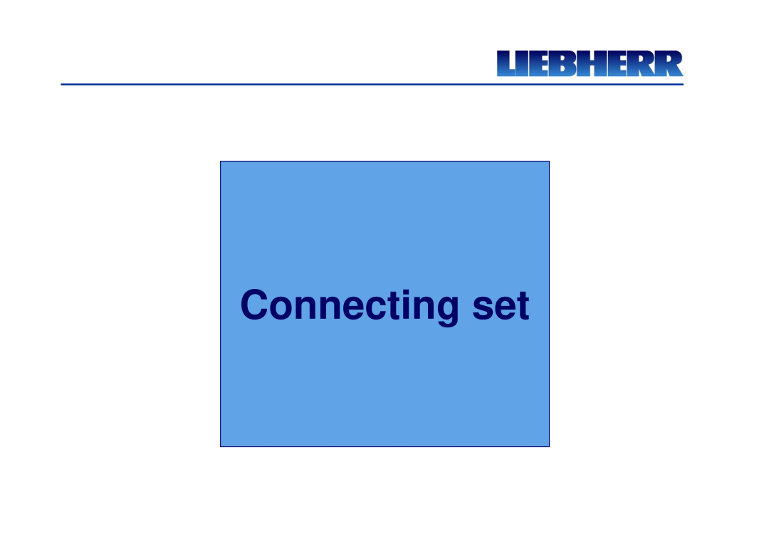 Liebherr 7082 218-03 manual Connecting set 