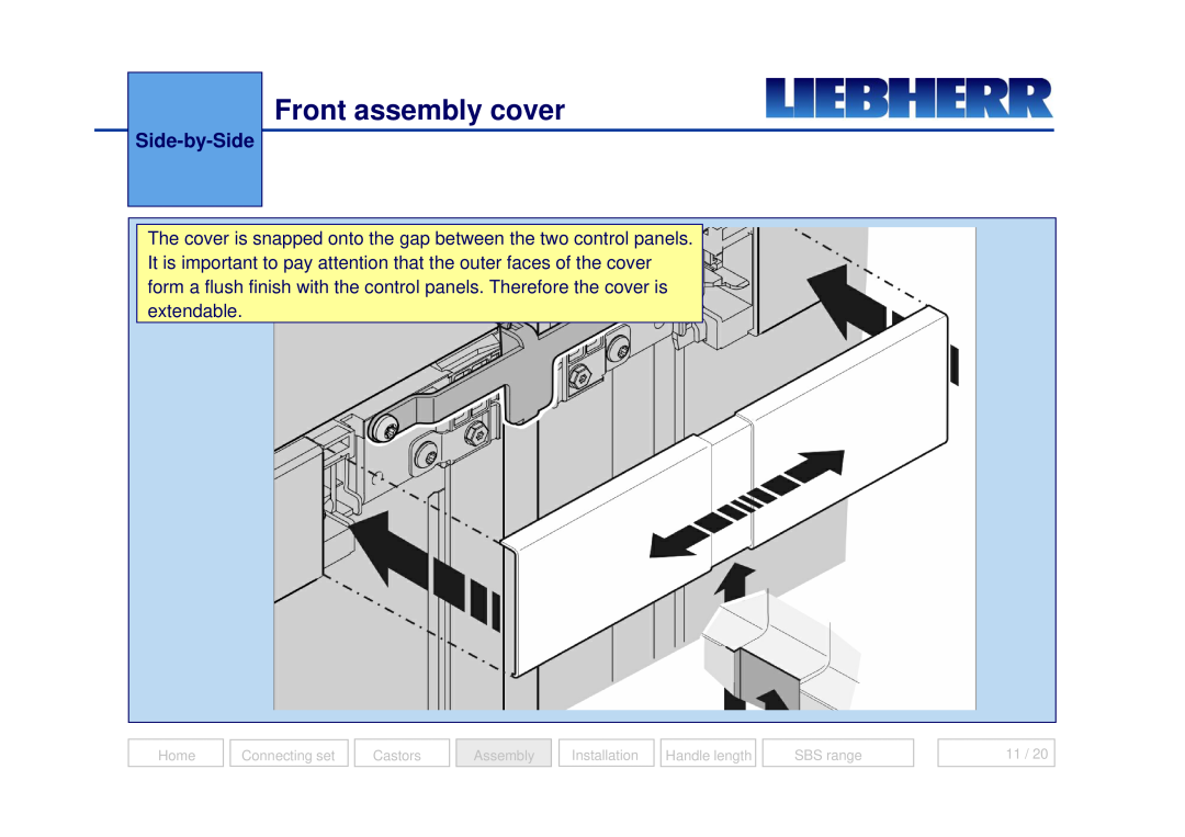 Liebherr 7082 218-03 Front assembly cover, Side-by-Side, Home, Connecting set, Castors, Assembly, Installation, SBS range 