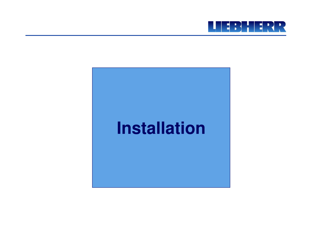 Liebherr 7082 218-03 manual Installation 