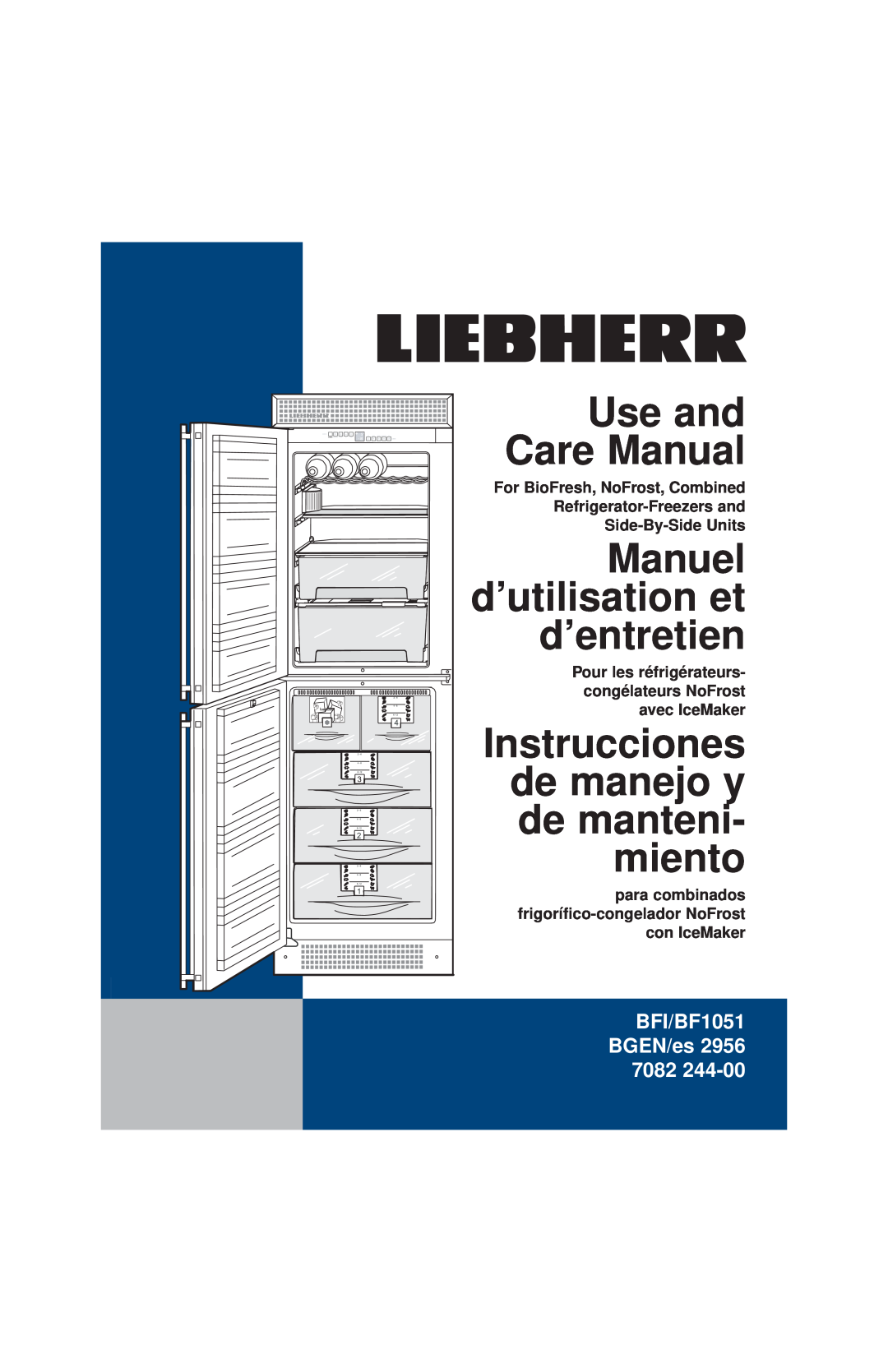 Liebherr 2956, 7082 manuel dutilisation For BioFresh, NoFrost, Combined, Refrigerator-Freezersand Side-By-SideUnits 