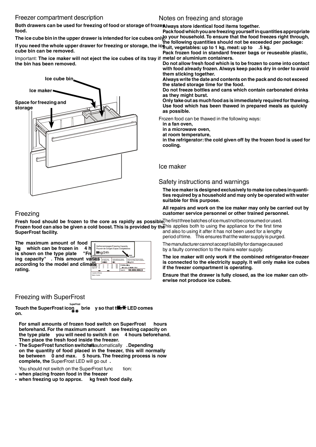 Liebherr 7082-499-00 manual Freezer compartment description, Freezing with SuperFrost 