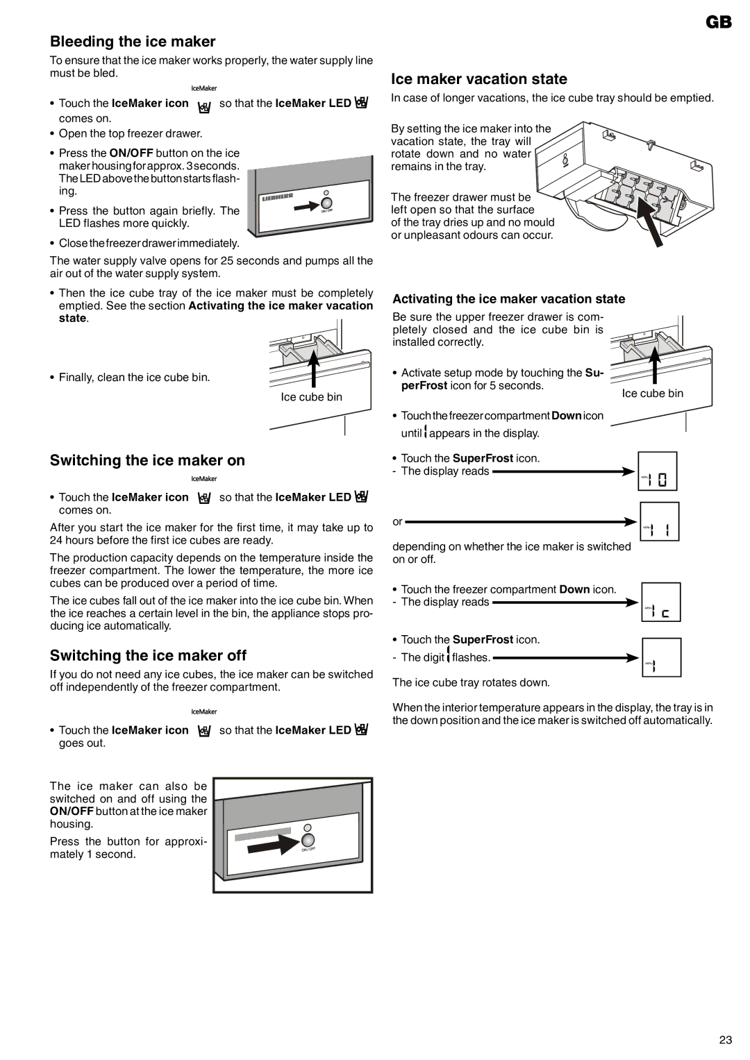 Liebherr 7082-499-00 manual Bleeding the ice maker, Switching the ice maker on, Switching the ice maker off 