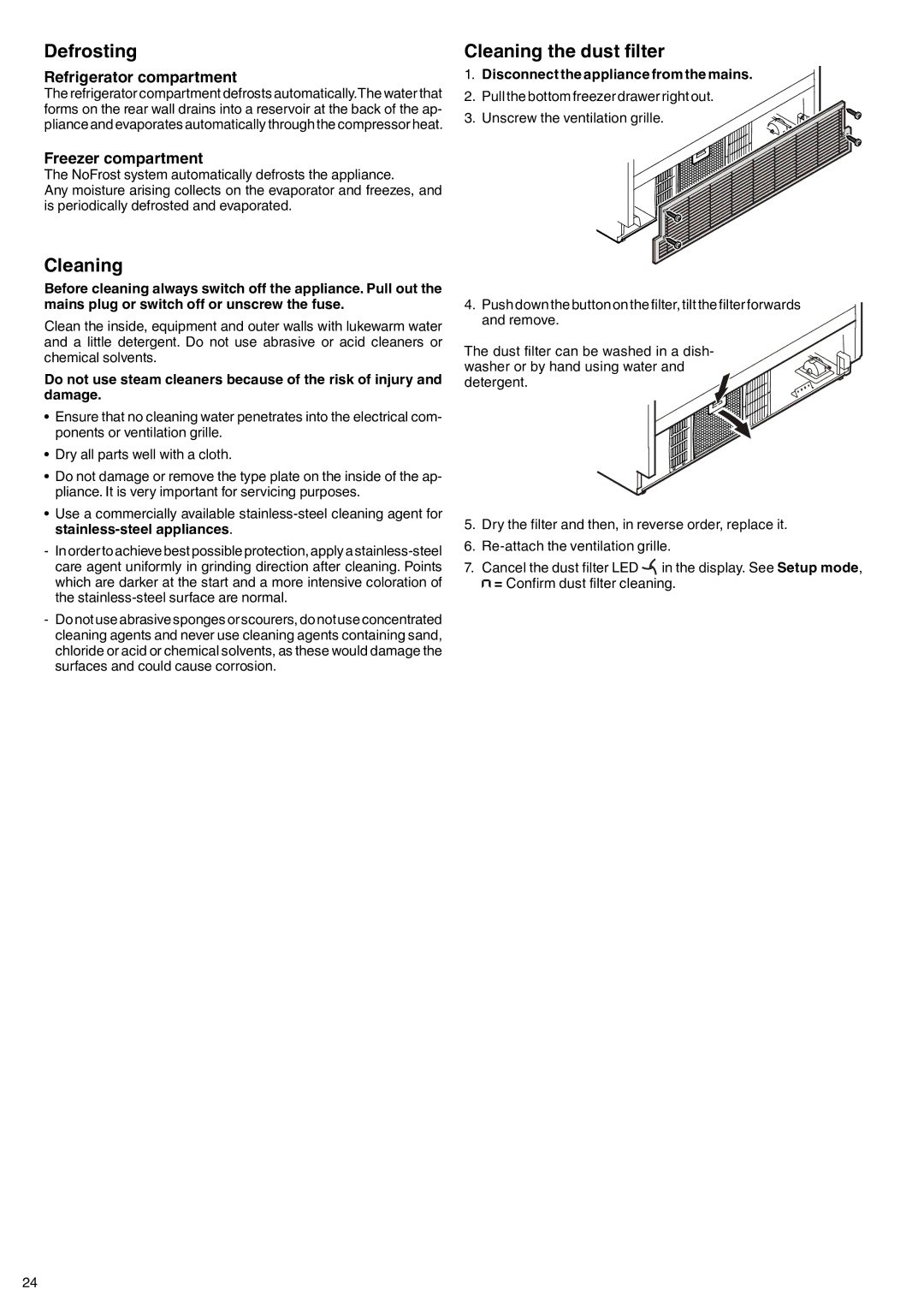 Liebherr 7082-499-00 manual Defrosting, Cleaning the dust filter, Refrigerator compartment, Freezer compartment 