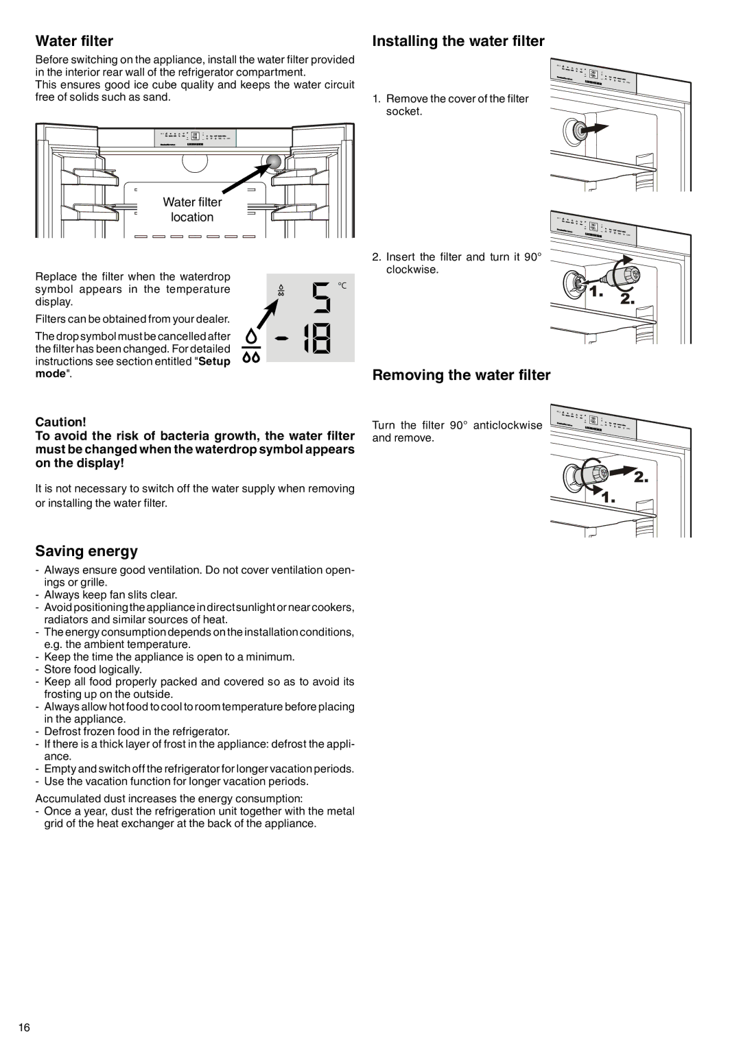 Liebherr 7082-499-00 manual Water filter, Saving energy, Installing the water filter, Removing the water filter 