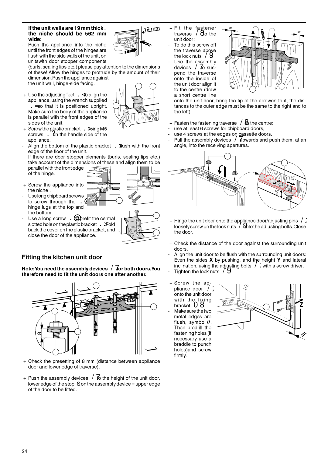 Liebherr 7082 532-00 Fitting the kitchen unit door, Niche should be 562 mm, Wide, If the unit walls are 19 mm thick= 