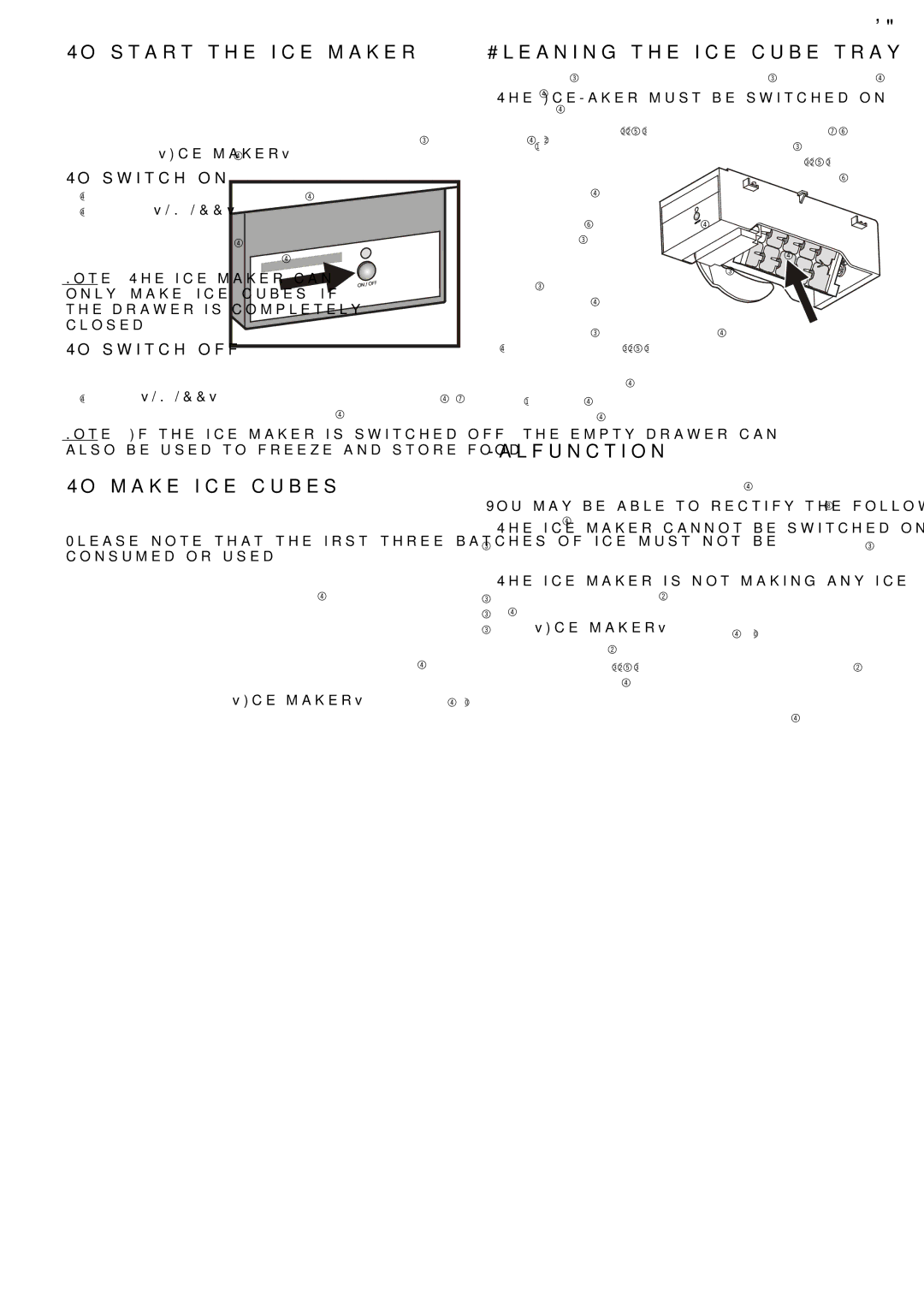 Liebherr 7082 532-00 To start the ice maker, To make ice cubes, Cleaning the ice-cube tray, Malfunction 