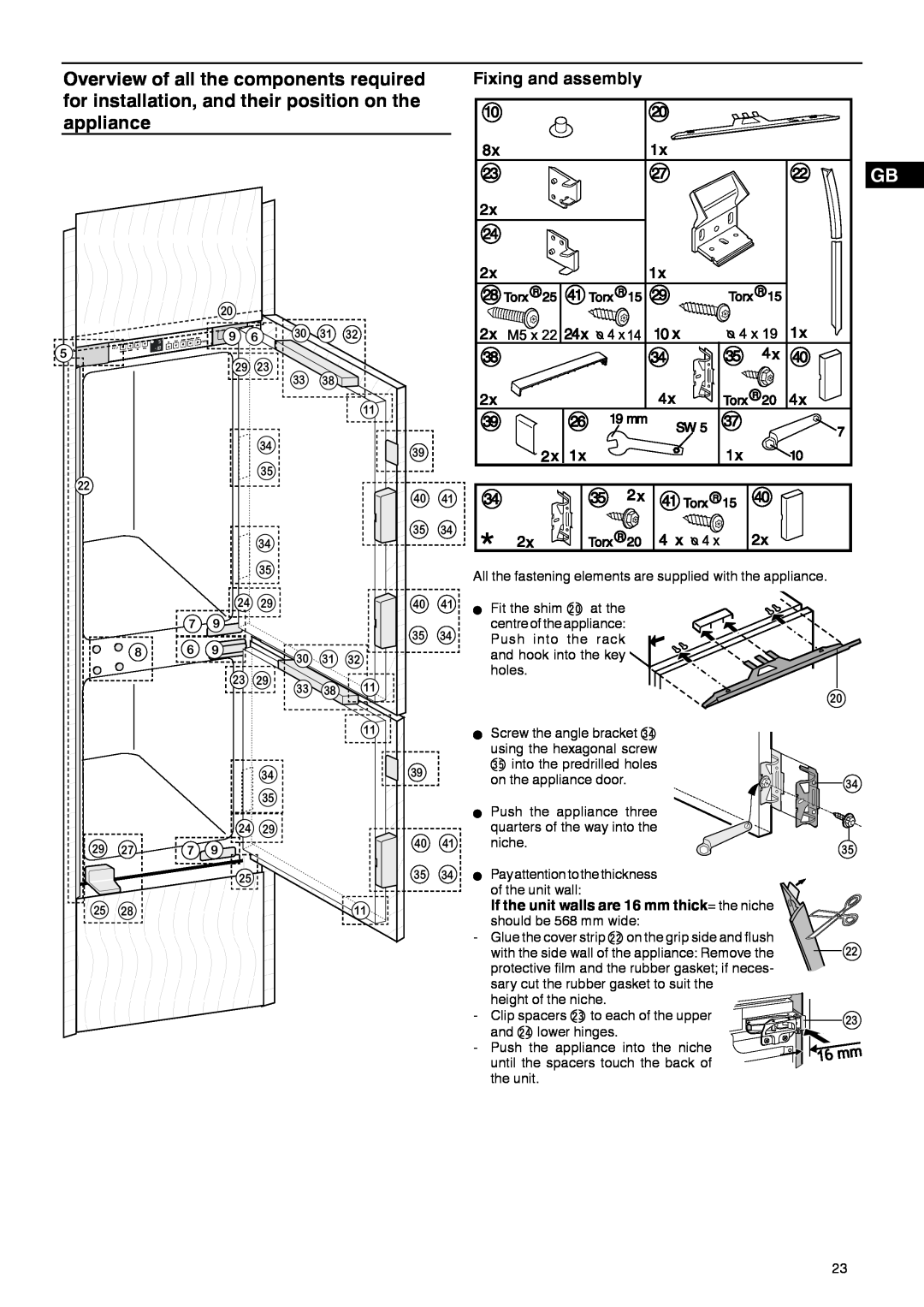 Liebherr 7082 532-00 Overview of all the components required, for installation, and their position on the, appliance 