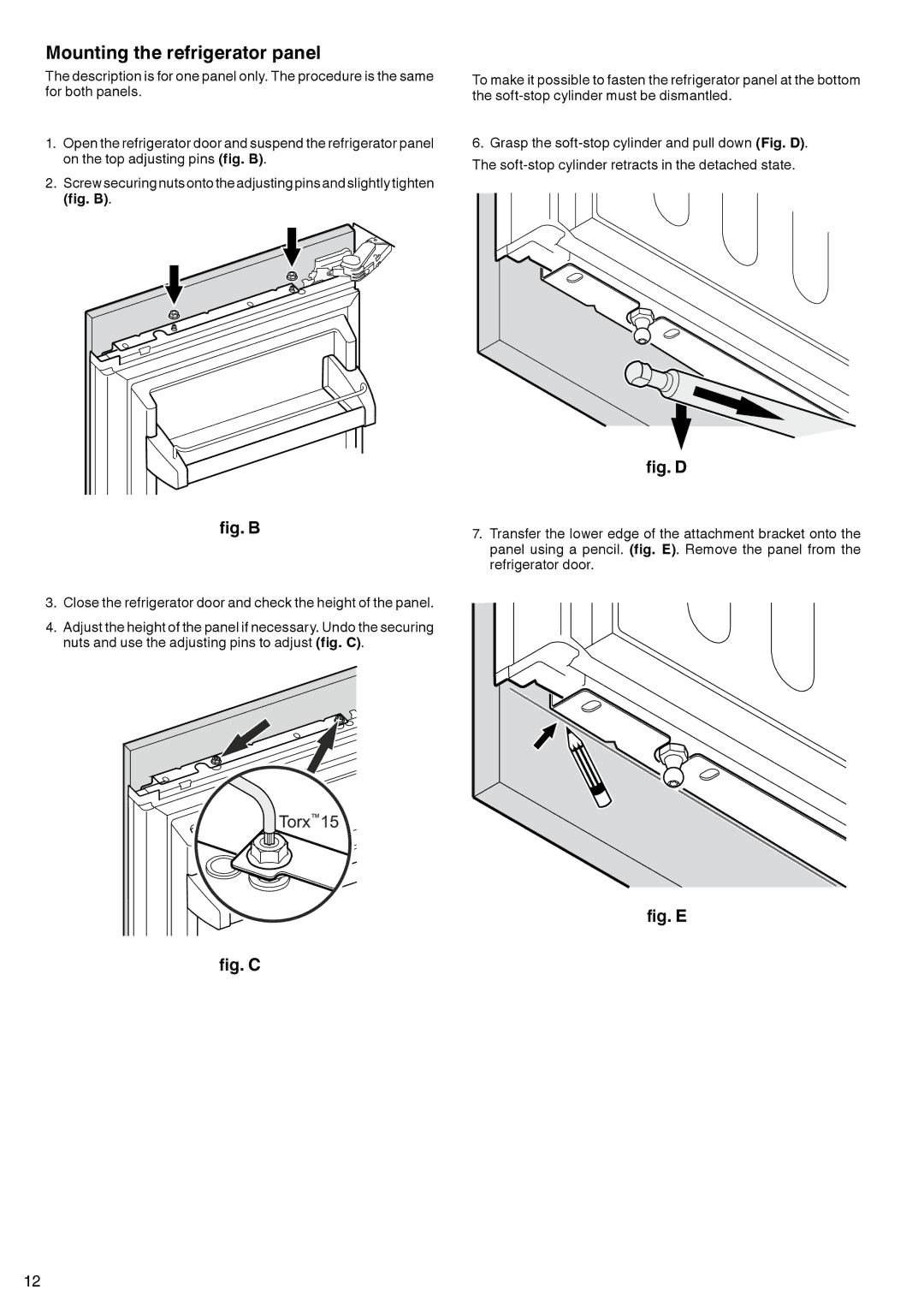 Liebherr 7083-103-00 installation instructions Mounting the refrigerator panel, Fig. B 