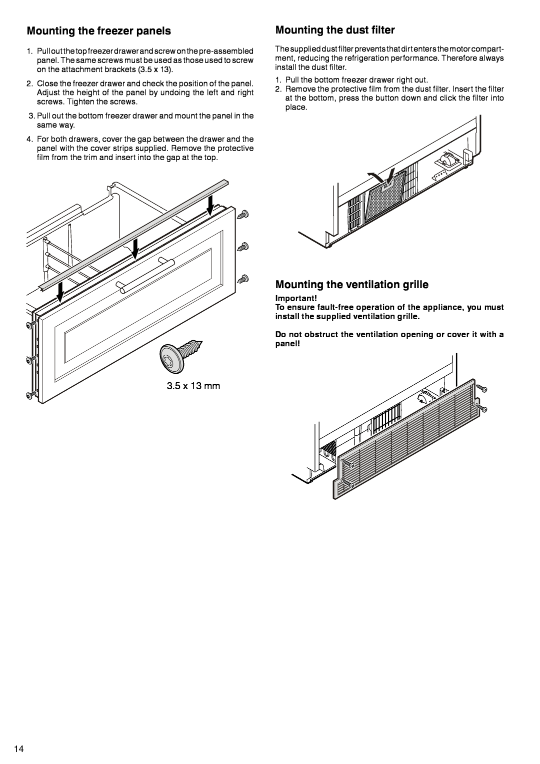 Liebherr 7083-103-00 Mounting the freezer panels, Mounting the dust filter, Mounting the ventilation grille, 3.5 x 13 mm 