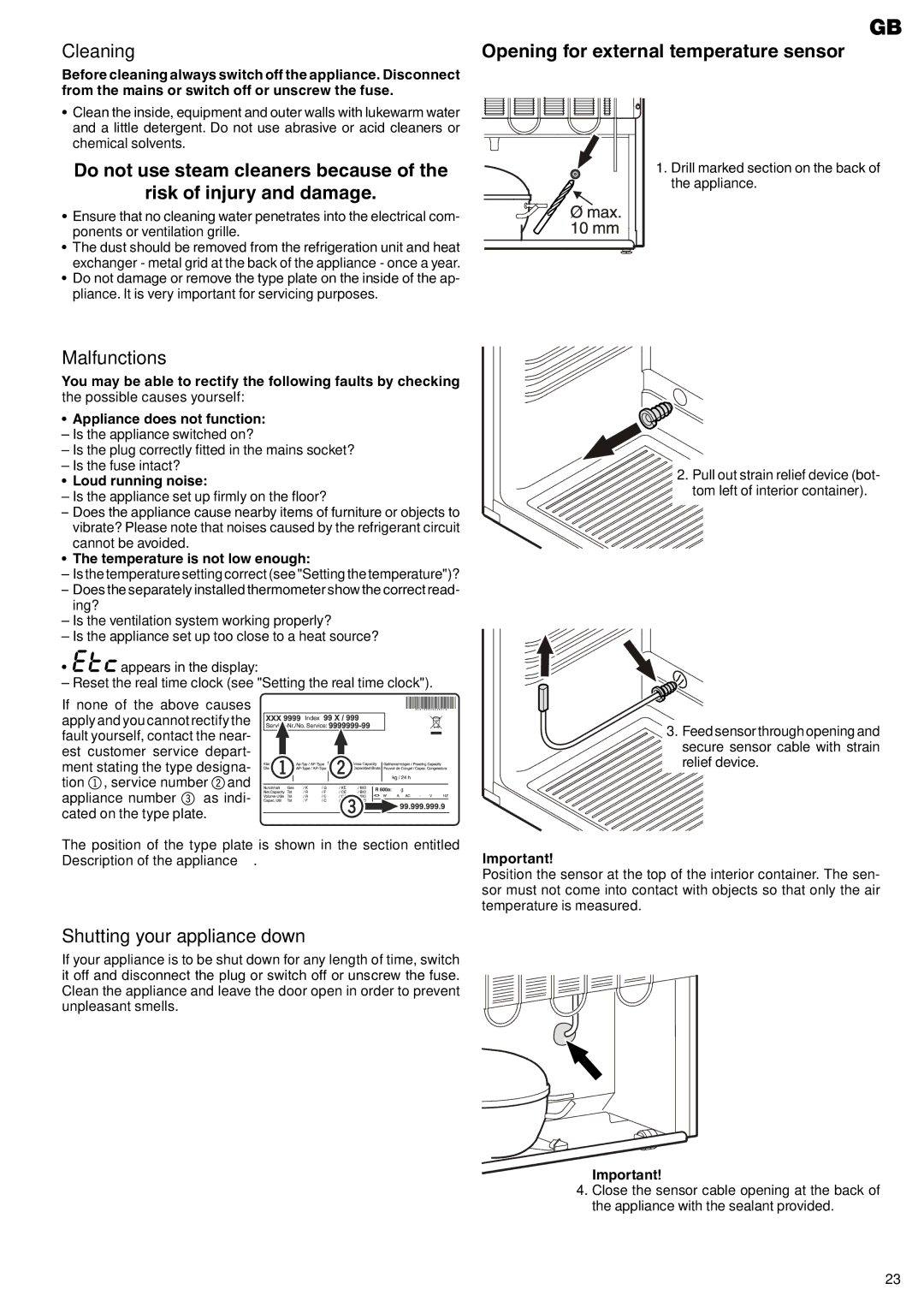 Liebherr 7083 247-00 Cleaning, Do not use steam cleaners because Risk of injury and damage, Malfunctions 