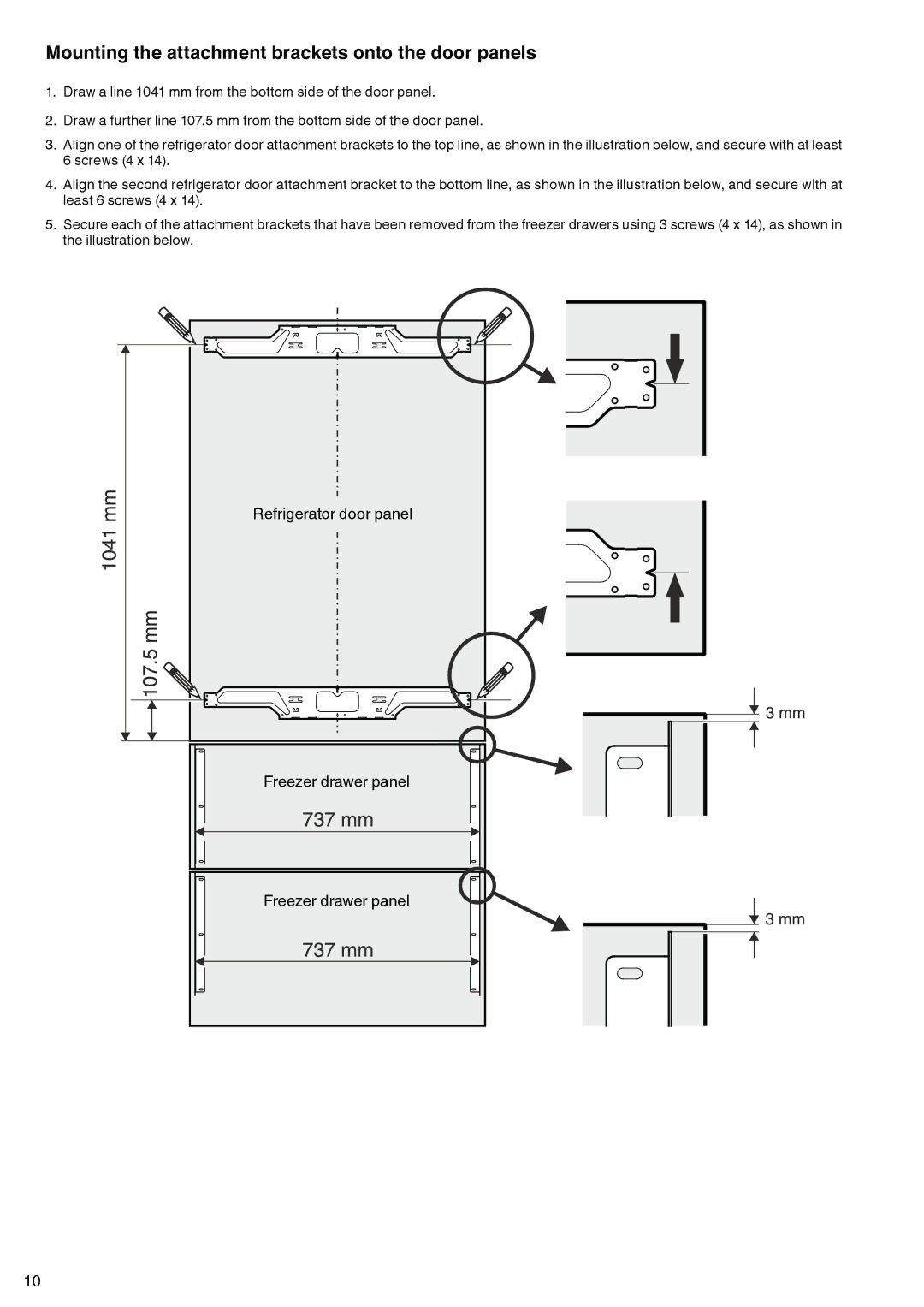 Liebherr 7083 461-00 manual Mounting the attachment brackets onto the door panels 