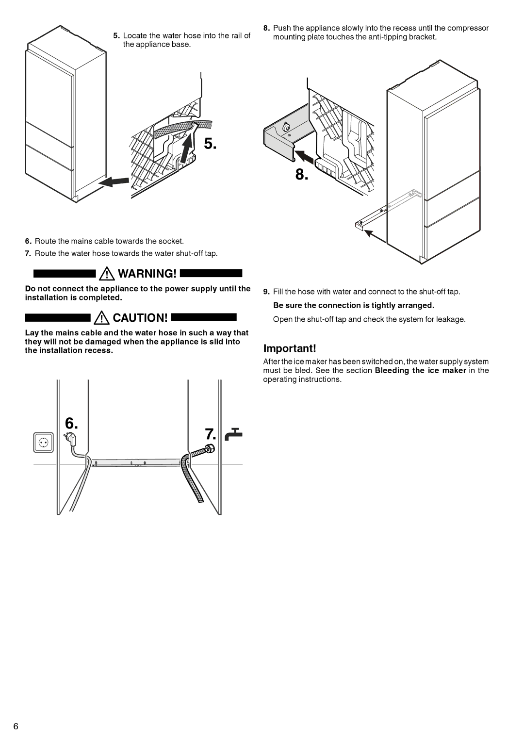 Liebherr 7083 461-00 manual Be sure the connection is tightly arranged 