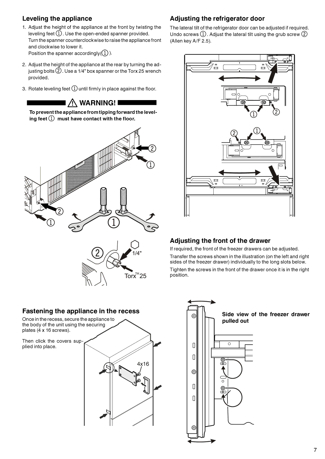 Liebherr 7083 461-00 manual Leveling the appliance, Adjusting the refrigerator door, Adjusting the front of the drawer 