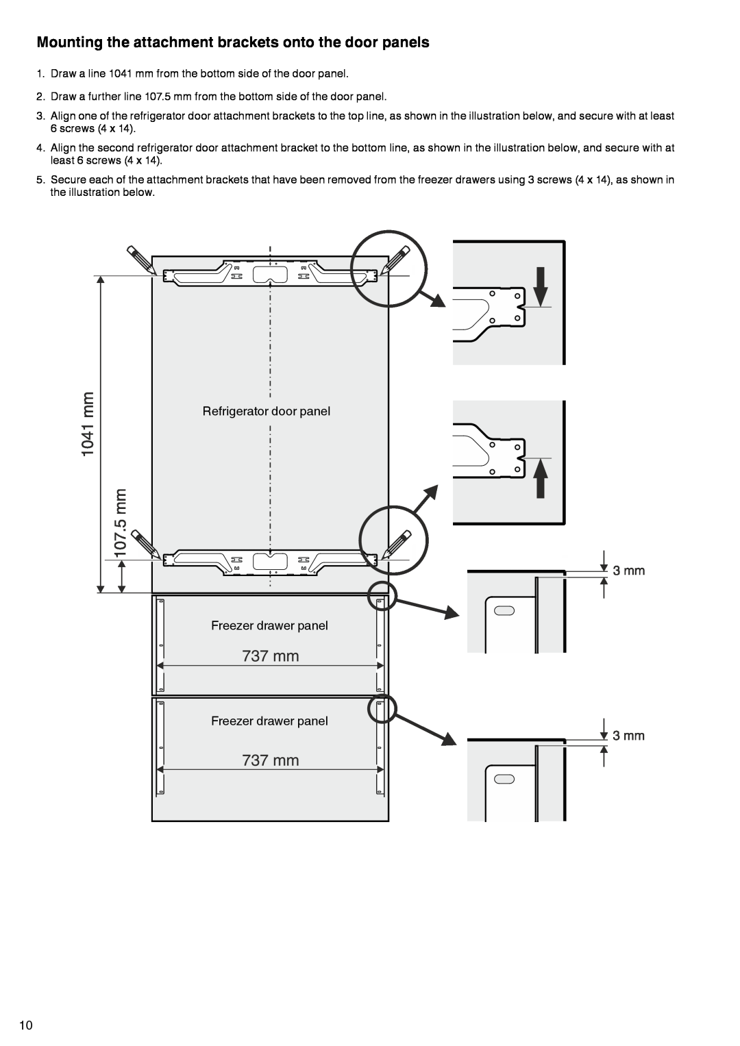 Liebherr 7083 461-00 manual Mounting the attachment brackets onto the door panels, Refrigerator door panel 