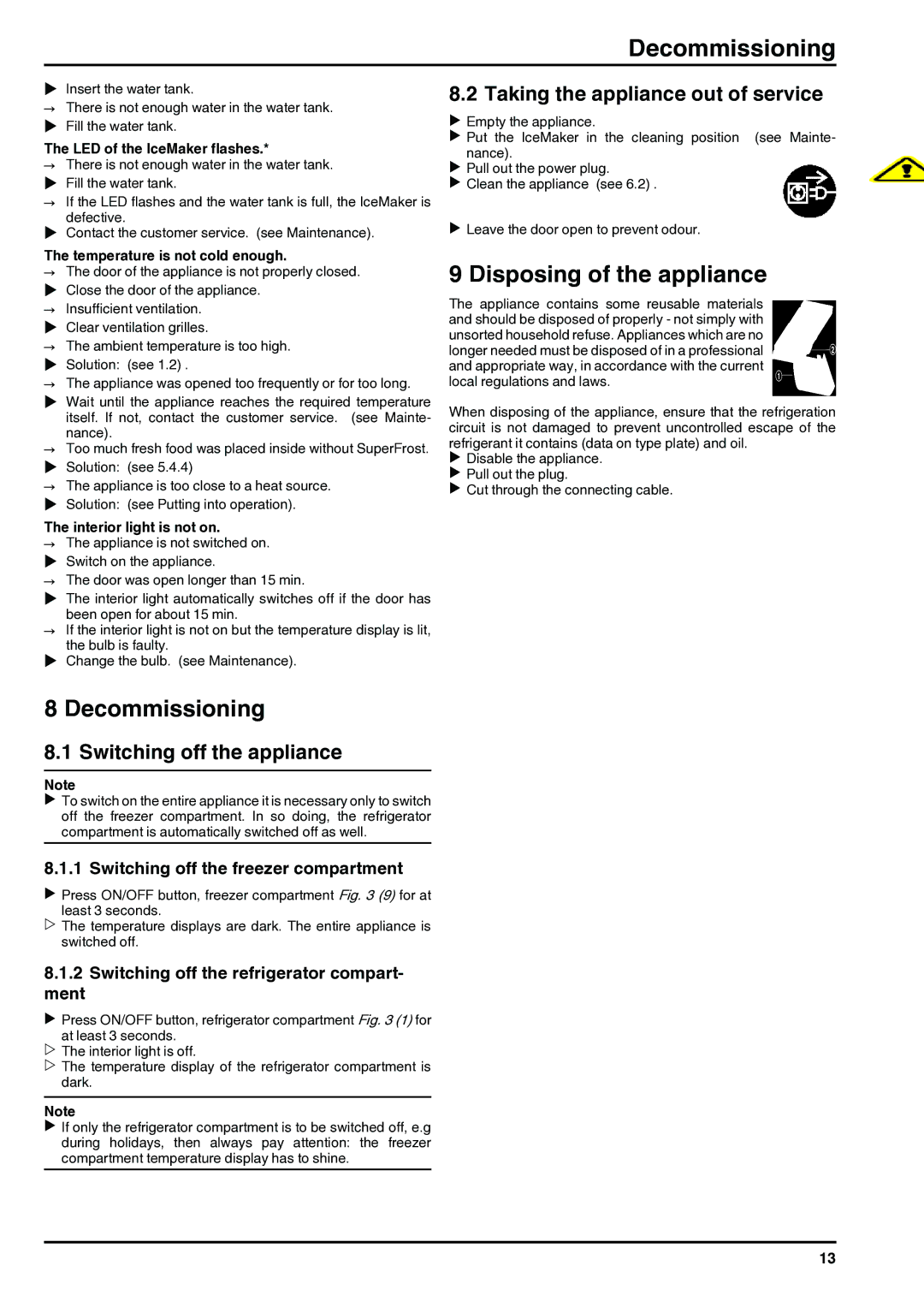 Liebherr 7084376 - 03 operating instructions Decommissioning, Disposing of the appliance, Switching off the appliance 