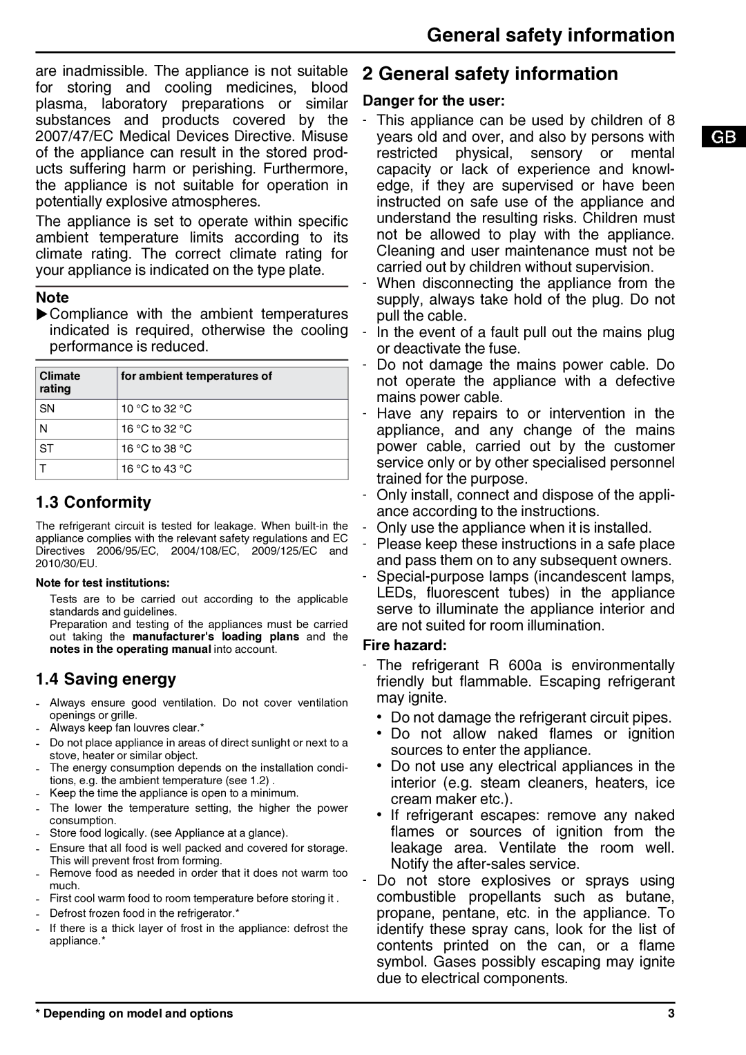 Liebherr 7085400-01 General safety information, Conformity, Saving energy, Climate For ambient temperatures Rating 