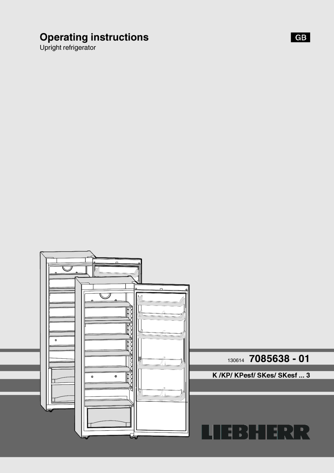 Liebherr 7085638-01 operating instructions 130614 7085638, KP/ KPesf/ SKes/ SKesf 