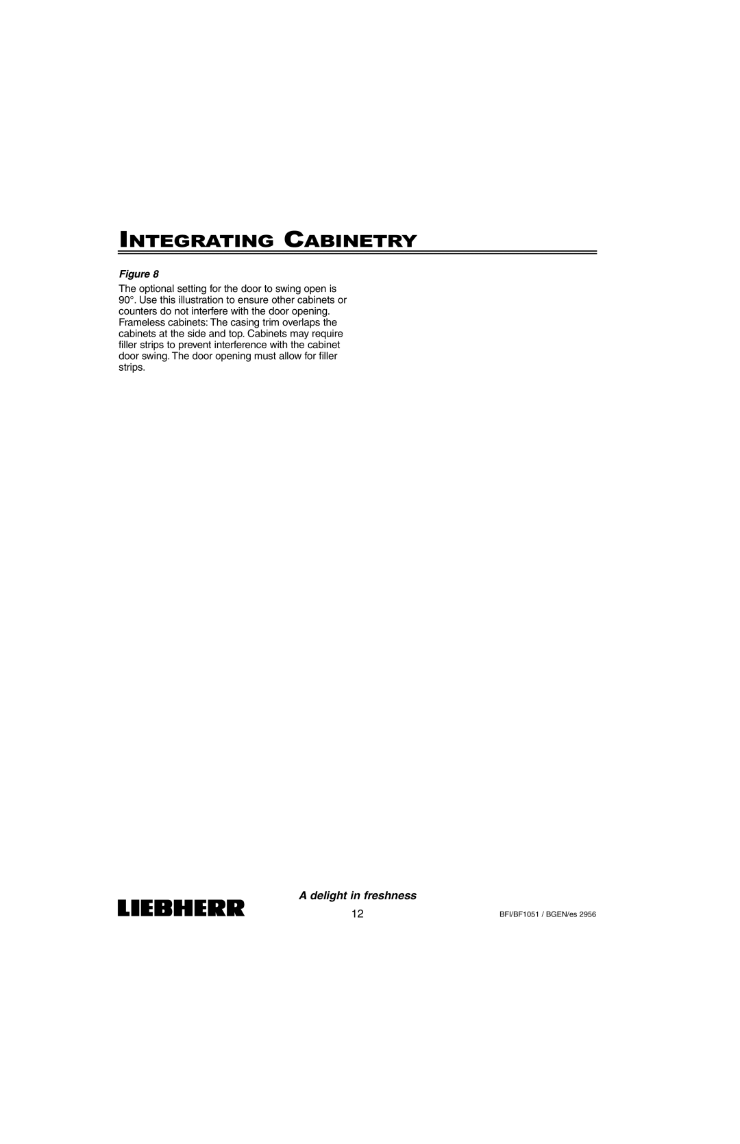 Liebherr BFI1051, BF1051 installation instructions Integrating Cabinetry 