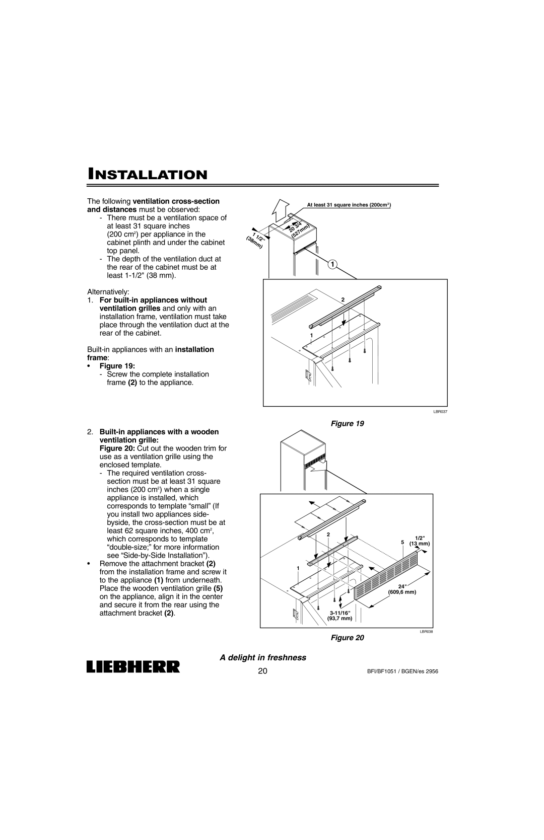 Liebherr BFI1051, BF1051 installation instructions Built-in appliances with a wooden ventilation grille 