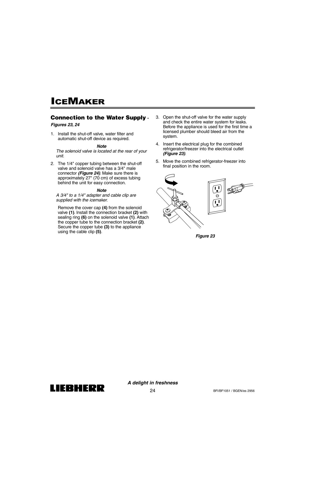 Liebherr BFI1051, BF1051 Connection to the Water Supply, Solenoid valve is located at the rear of your unit 