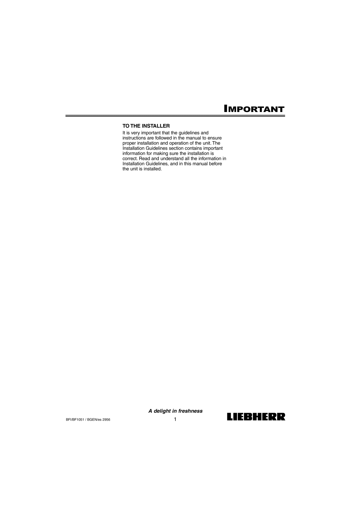 Liebherr BF1051, BFI1051 installation instructions To the Installer 