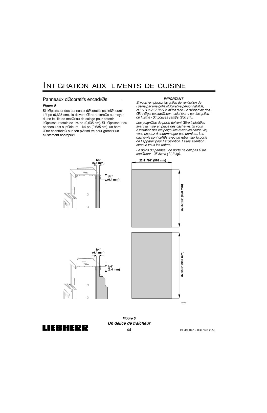 Liebherr BFI1051, BF1051 installation instructions Intégration AUX Éléments DE Cuisine, Panneaux décoratifs encadrés 