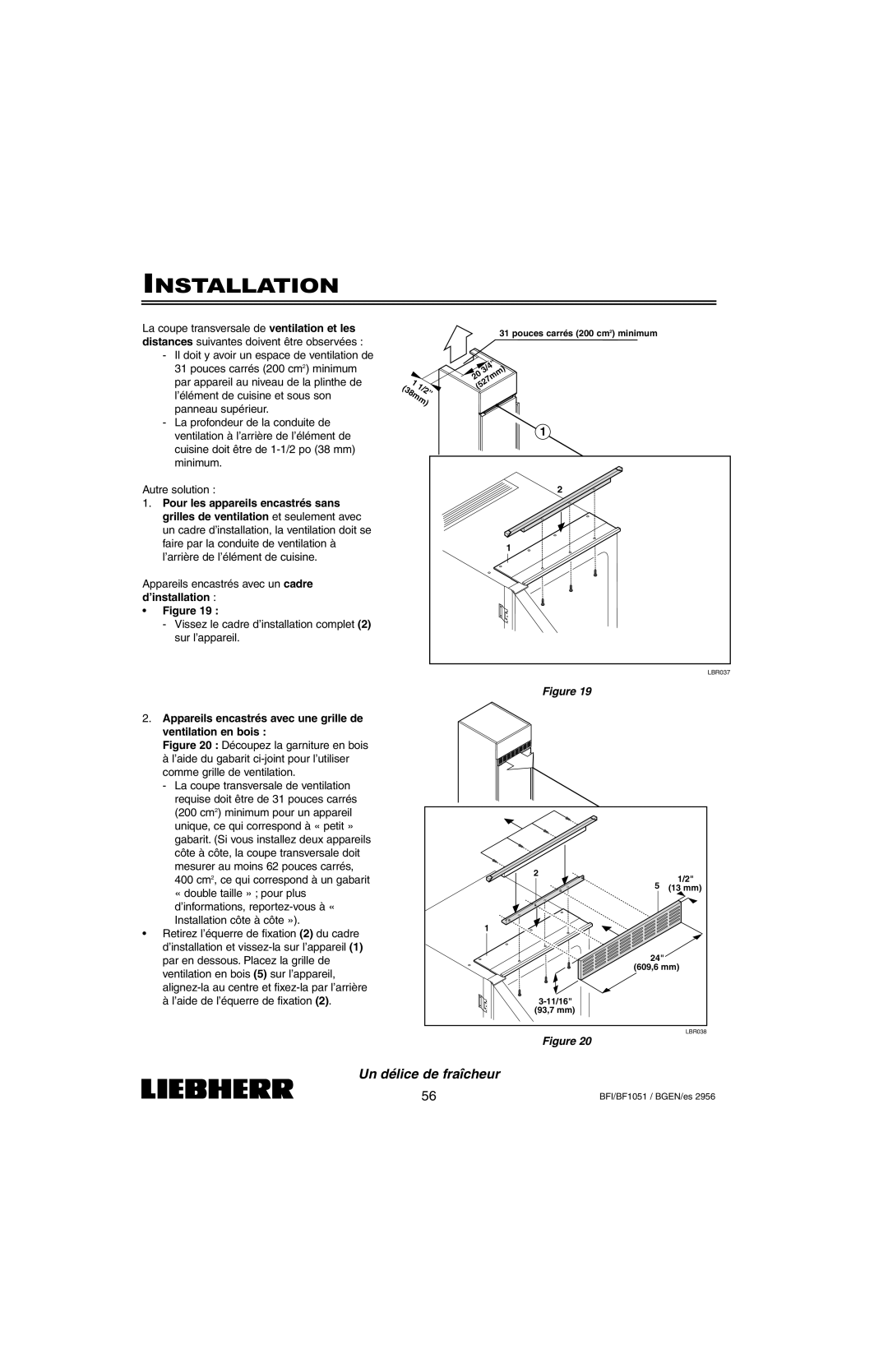 Liebherr BFI1051, BF1051 installation instructions Appareils encastrés avec une grille de ventilation en bois 