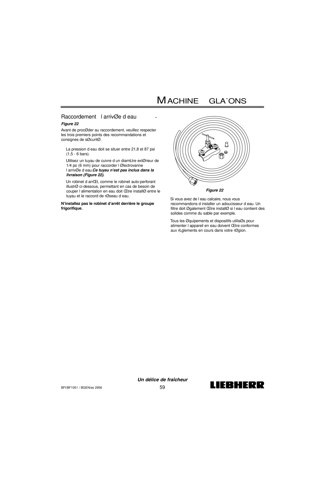 Liebherr BF1051, BFI1051 installation instructions Machine À Glaçons, Raccordement à l’arrivée d’eau 