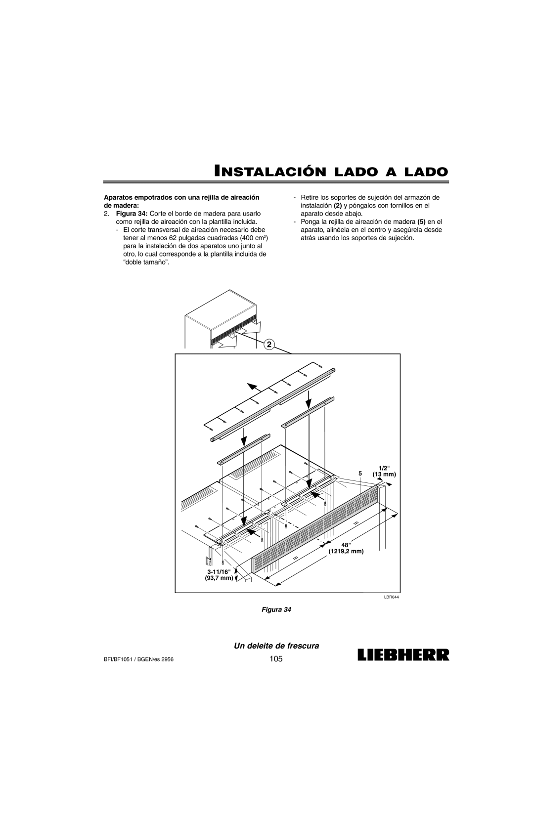 Liebherr BF1051, BFI1051 installation instructions Instalación Lado A Lado, Un deleite de frescura, Figura 