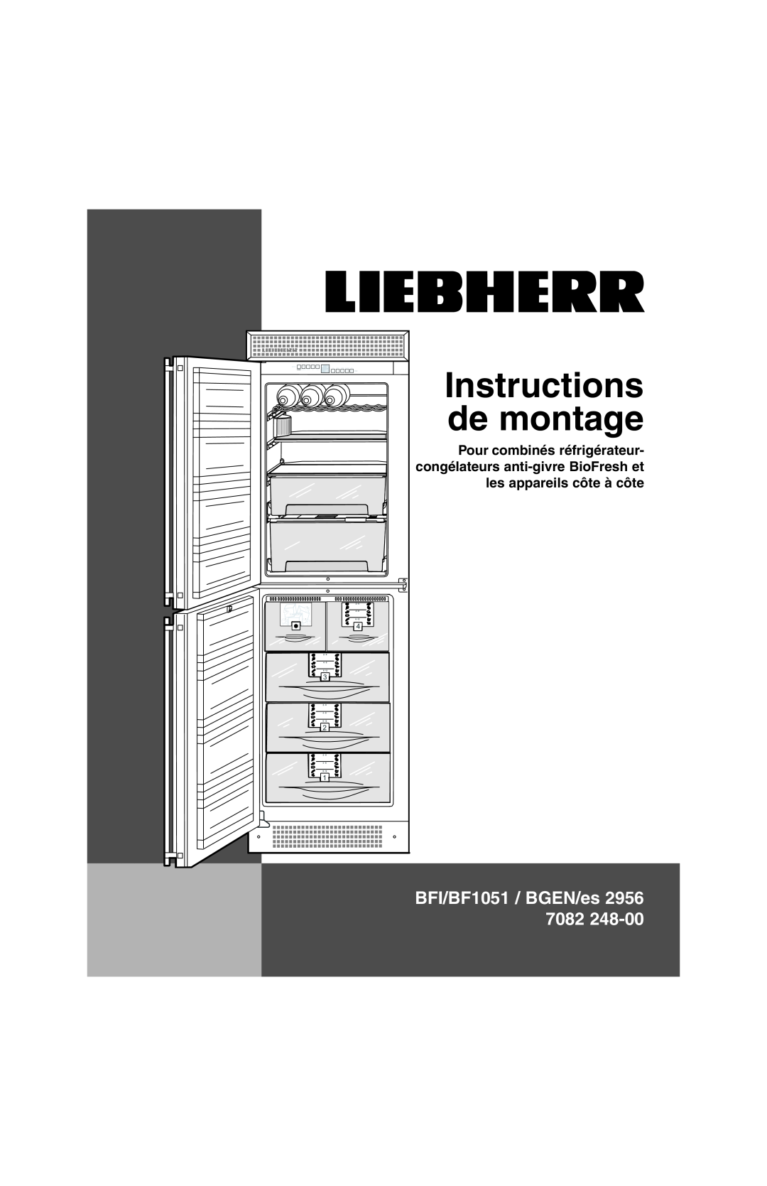 Liebherr BFI1051 installation instructions Instructions de montage, BFI/BF1051 / BGEN/es 2956 7082 