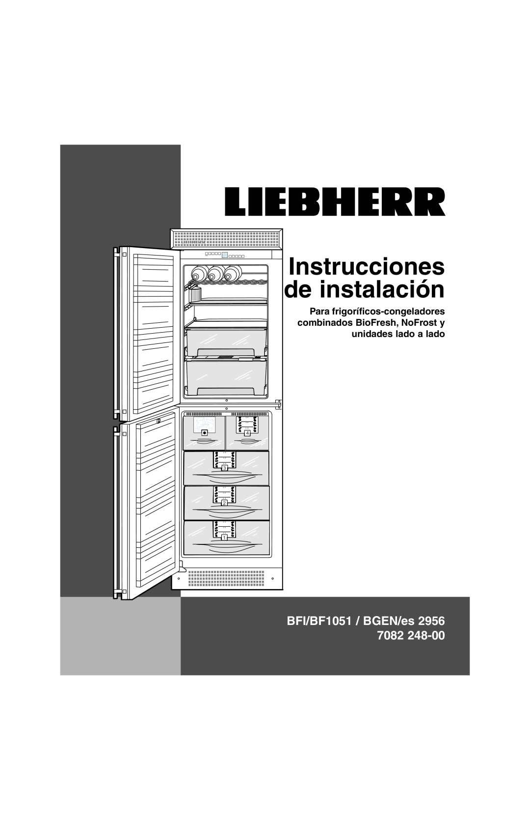 Liebherr BFI1051 installation instructions Instrucciones de instalación, BFI/BF1051 / BGEN/es 2956 7082 