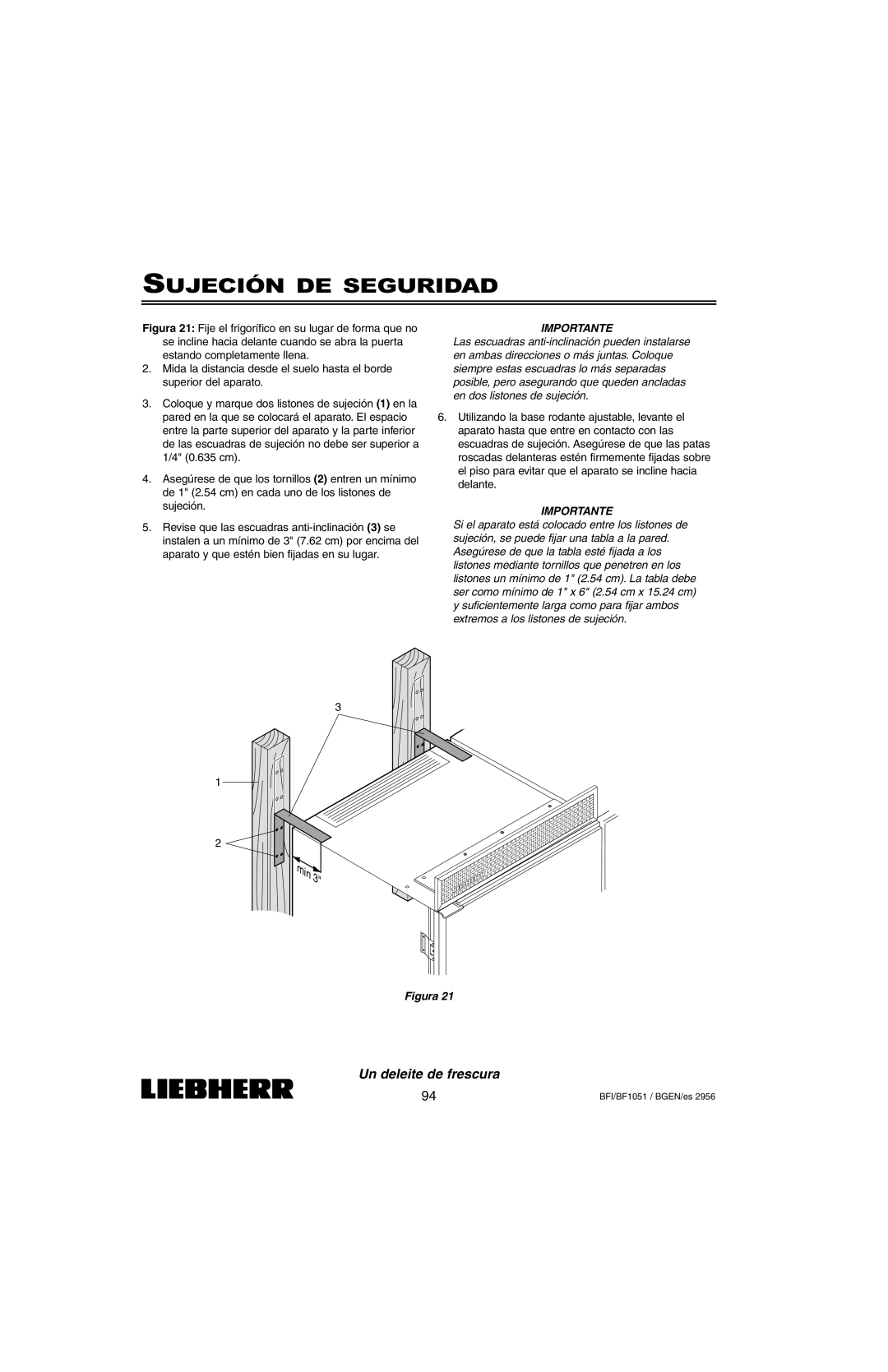 Liebherr BFI1051, BF1051 installation instructions Sujeción De Seguridad, Un deleite de frescura, Importante, Figura 
