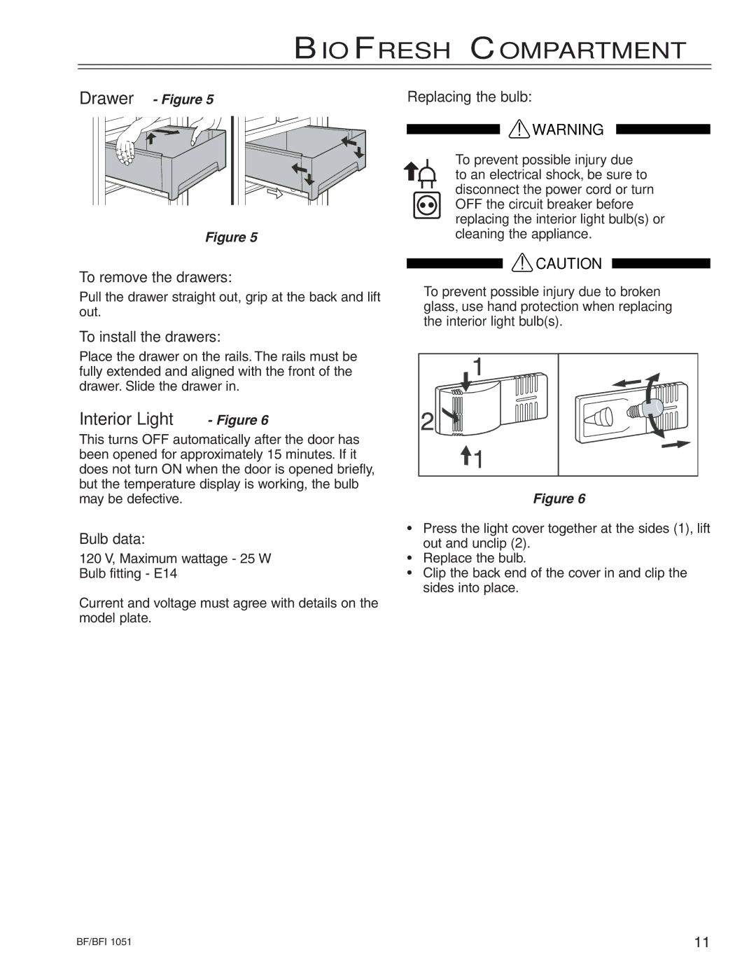 Liebherr BF/BFI 1051 Interior Light Figure, To remove the drawers, To install the drawers, Bulb data, Replacing the bulb 