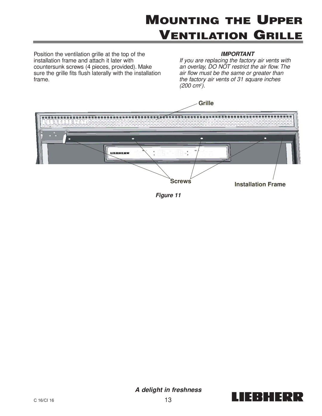 Liebherr C 16, CI 16, 7080 359-02 installation instructions Mounting the Upper Ventilation Grille 