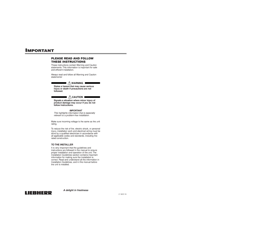 Liebherr 7080 359-02, C 16, CI 16 installation instructions Please Read and Follow These Instructions 