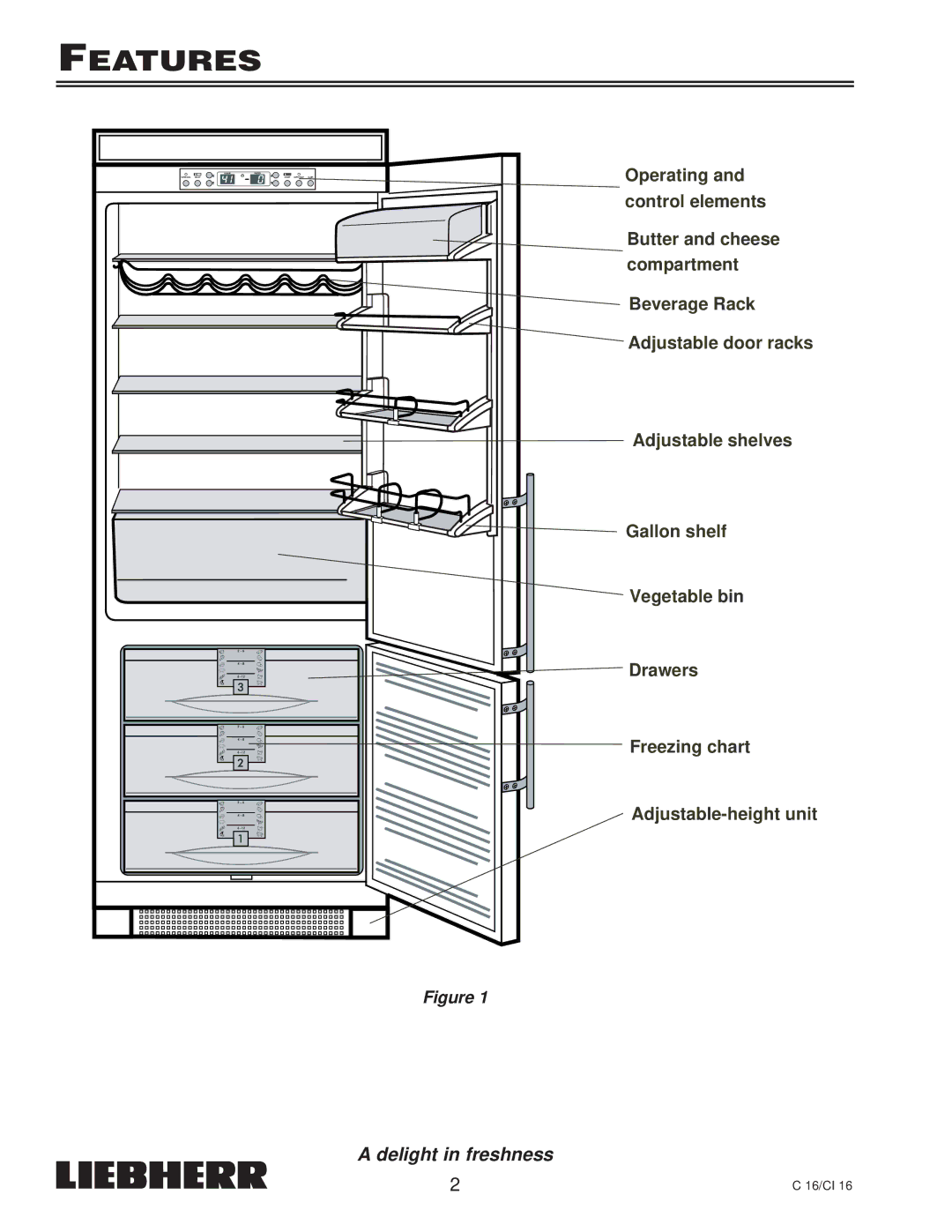 Liebherr CI 16, C 16, 7080 359-02 installation instructions Features 