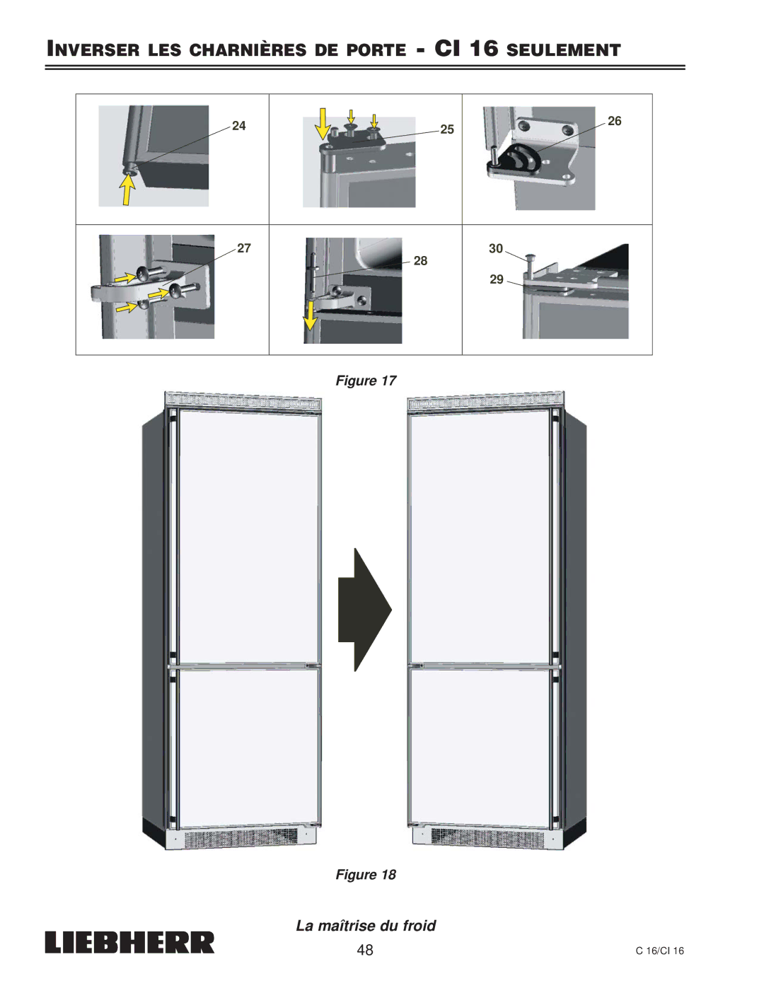 Liebherr 7080 359-02, C 16 installation instructions Inverser LES Charnières DE Porte CI 16 Seulement 