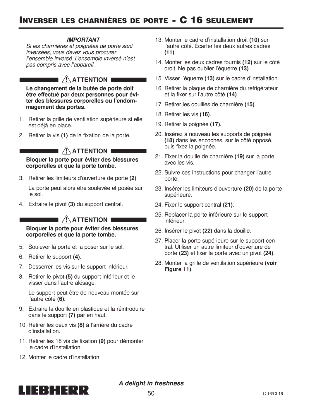 Liebherr CI 16, 7080 359-02 installation instructions Inverser LES Charnières DE Porte C 16 Seulement 