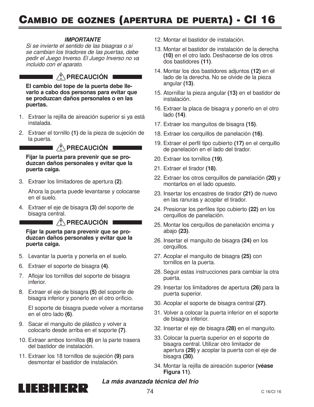 Liebherr CI 16, C 16, 7080 359-02 installation instructions Cambio DE Goznes Apertura DE Puerta CI 