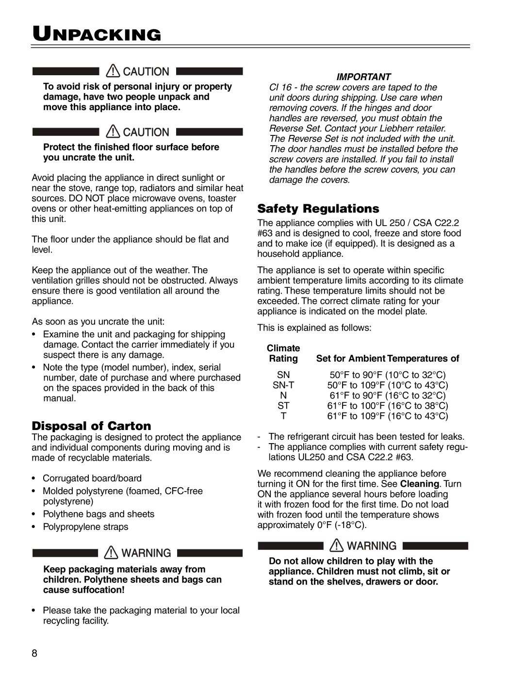 Liebherr CI16, CS16, C16, 7080 361-03 manual Unpacking, Disposal of Carton, Safety Regulations 