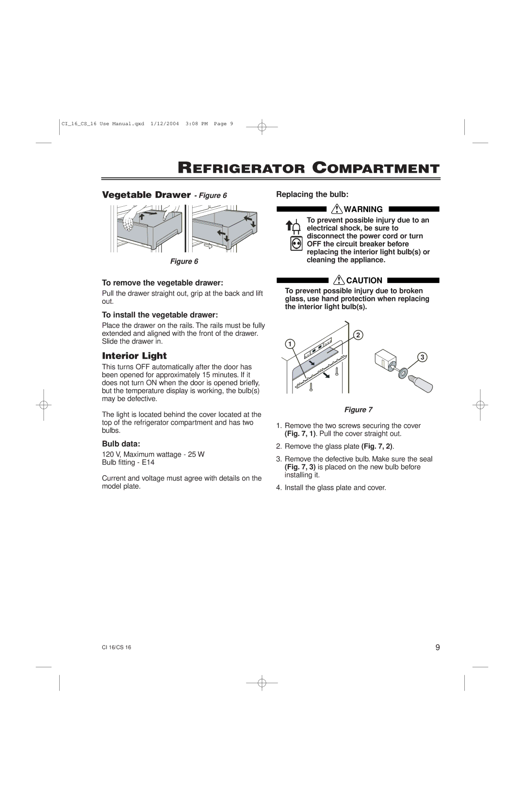 Liebherr CI16, CS16 manual Vegetable Drawer Figure, Interior Light 