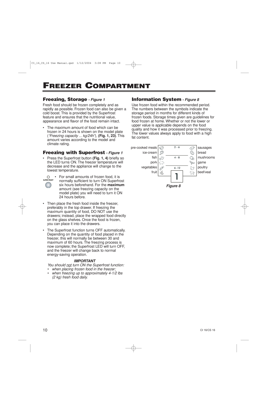 Liebherr CS16, CI16 manual Freezer Compartment, Freezing, Storage - Figure, Freezing with Superfrost - Figure 
