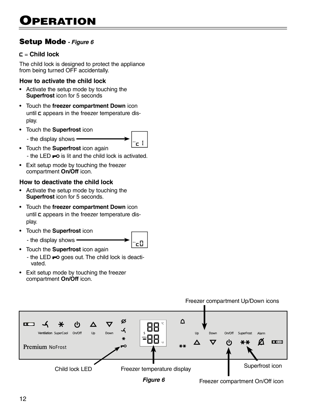 Liebherr CS 1400 7082 663-00 manual = Child lock, How to activate the child lock, How to deactivate the child lock 