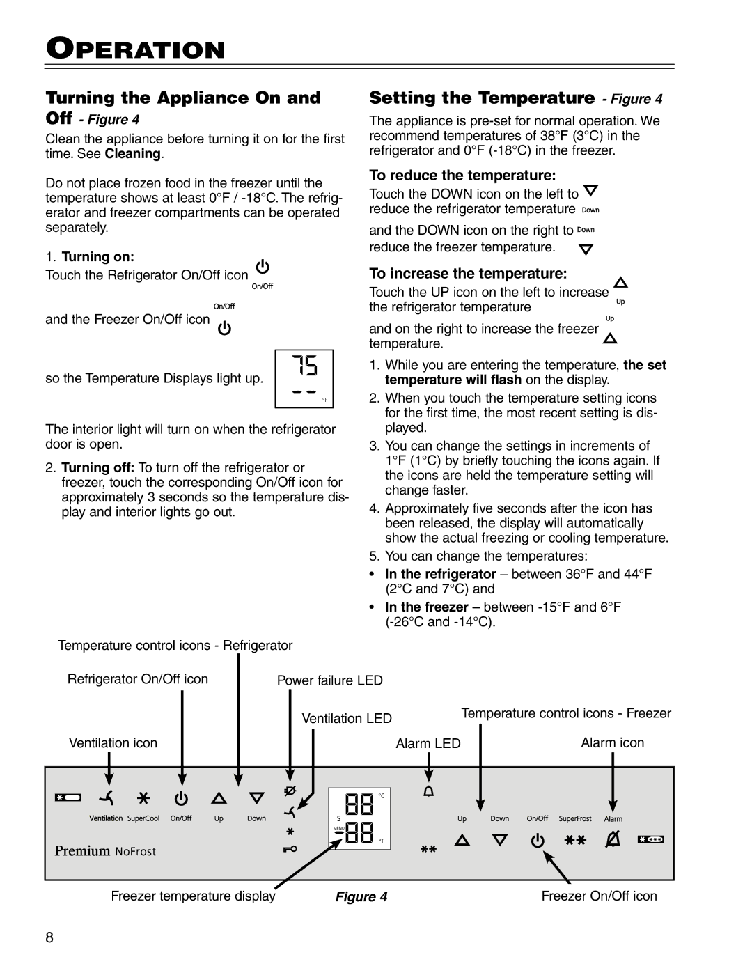 Liebherr CS 1400 7082 663-00 manual Operation, Turning the Appliance On, Setting the Temperature Figure 