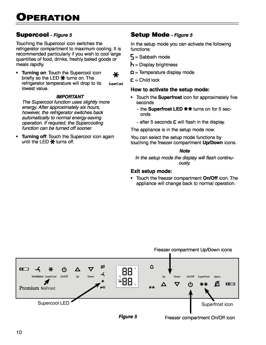 Liebherr CS 1400 7082 663-00 Supercool - Figure, Setup Mode - Figure, How to activate the setup mode, Exit setup mode 